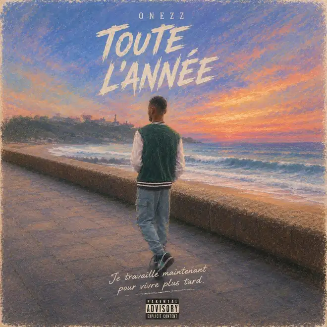 Pochette du morceau Toute l'année — ONEZZ